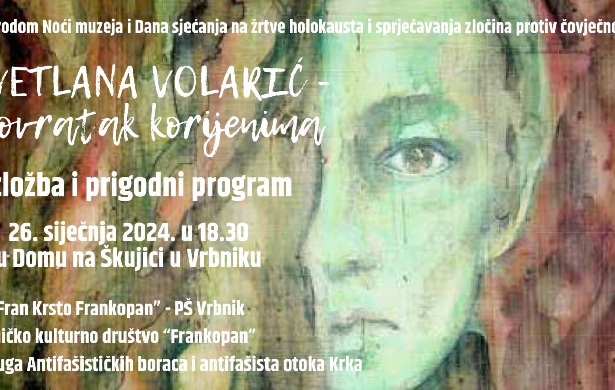 Noć muzeja u Vrbniku: Svetlana Volarić, umjetnica koja je preživjela tri koncentracijska logora