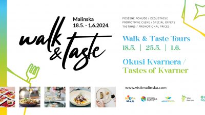 Malinska Walk & Taste: Jedinstven doživljaj okusa, mirisa i prelijepih vizura Dubašnice