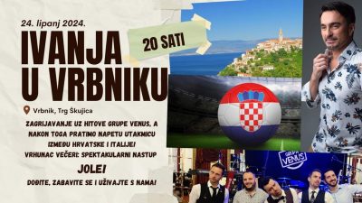 Ivanja u Vrbniku: Jole, Grupa Venus i zajedničko praćenje utakmice