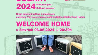 Otvorenjem izložbe Hane Hanak “Welcome home” počinje DUBART Kulturno ljeto