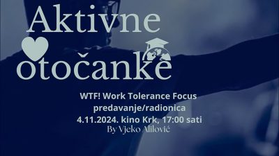 Udruga Žene za otok: WTF! Work Tolerance Focus, besplatno predavanje/radionica o event managementu