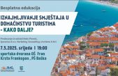 Iznajmljivanje smještaja u domaćinstvu turistima – Kako dalje?