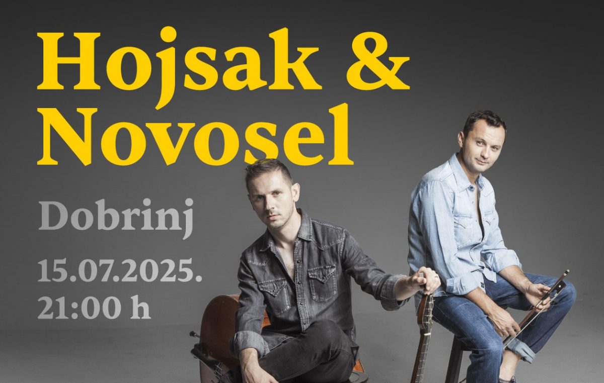 Hojsak & Novosel u Dobrinju – koncert za pamćenje na Placi