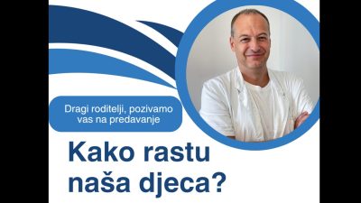Besplatna edukacija: “Kako rastu naša djeca?”