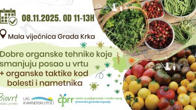 [RADIONICA] Dobre organske tehnike koje smanjuju posao u vrtu + organske taktike kod bolesti i nametnika