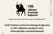 Javno predavanje: Kralj Tomislav i počeci Hrvatskoga Kraljevstva o 1100. obljetnici