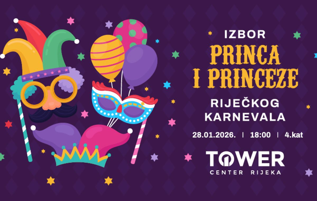 Otvorene su prijave za Izbor princa i princeze Riječkog karnevala 2026. u Toweru!