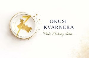 “Okusi Kvarnera – Priče Zlatnog Otoka”: Novi kulturno-gastronomski koncept na otoku Krku