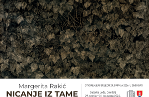 “Nicanje iz tame” Margerite Rakić: Posljednja izložba u sklopu ljetnog programa otvara se u srijedu u Omišlju