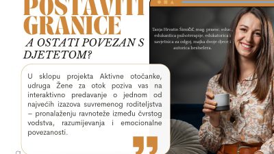 Predavanje: Kako postaviti granice, a ostati povezan s djetetom? 