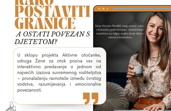 Predavanje: Kako postaviti granice, a ostati povezan s djetetom? 